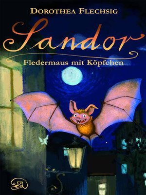 cover image of Sandor Fledermaus mit Köpfchen